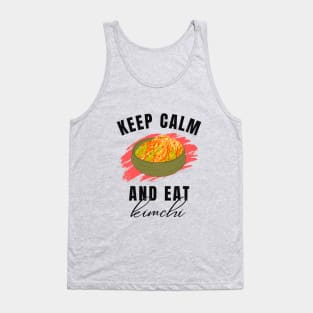 Keep calm and eat kimchi Tank Top